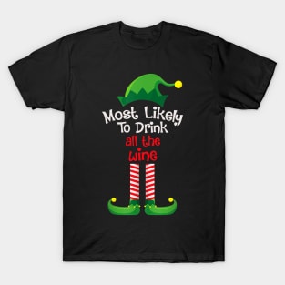 Most Likely To Drink All The Wine T-Shirt